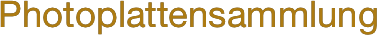 Photoplattensammlung
